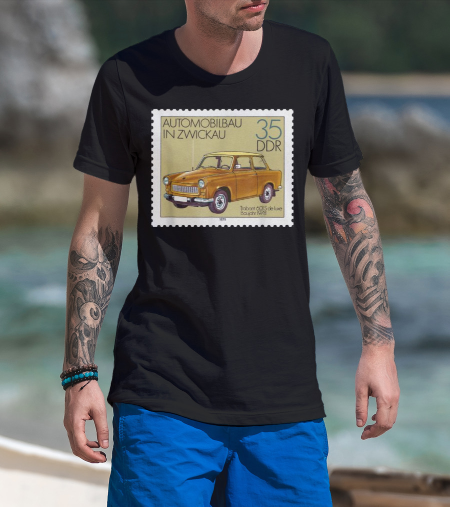 Trabant 601S De Luxe Automobilbau In Zwickau 1979 DDR Stamp 35 DDR T-Shirt