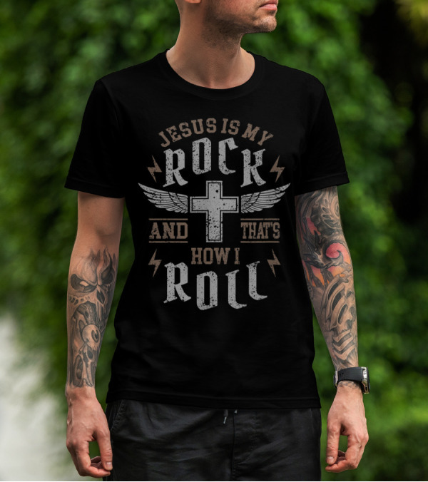 Jesus Is My Rock And That's How I Roll Cross Wings Lightning T-Shirt