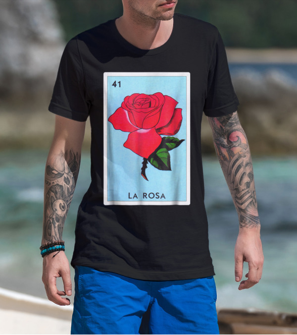 Loteria La Rosa Card 41 Classic Version T-Shirt