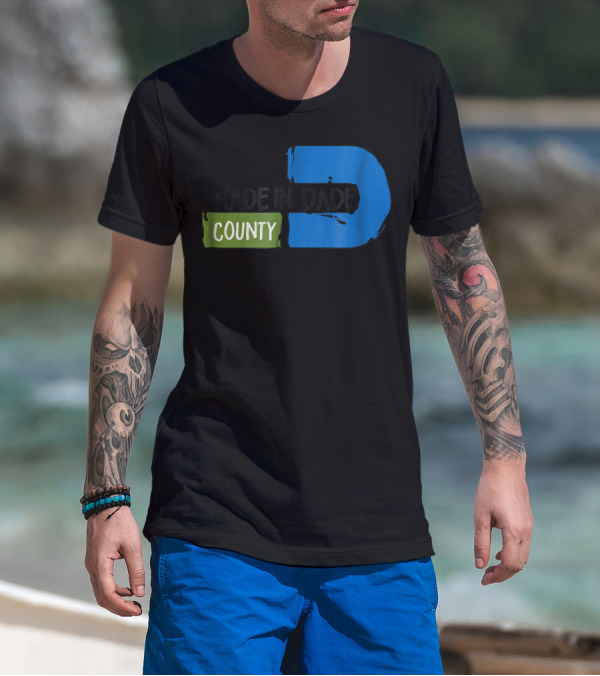 MADE IN DADE COUNTY Miami T-Shirt