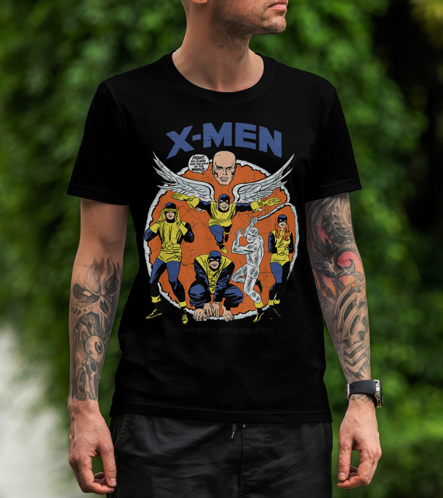 X-Men The Most Unusual Fighting Team Of All Time Fight For The Same World T-Shirt