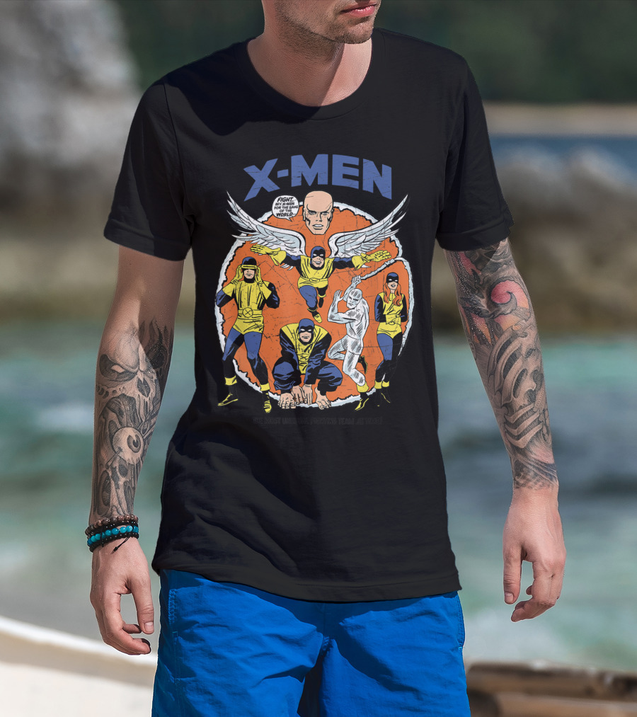 X-Men The Most Unusual Fighting Team Of All Time Fight For The Same World T-Shirt