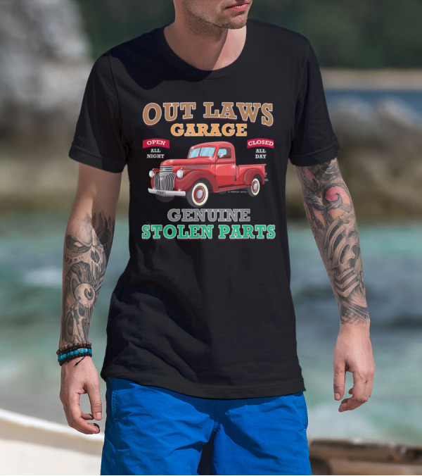 Outlaws Garage Genuine Stolen Parts Classic Hot Rod Open All Night Closed All Day T-Shirt