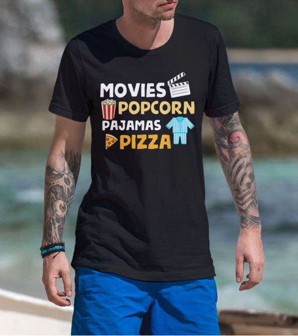 Movies Popcorn Pajamas Pizza Fun Birthday T-Shirt