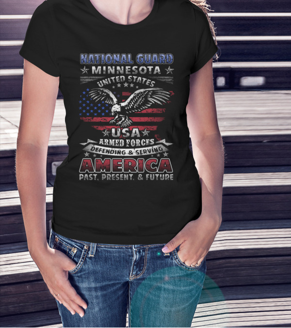 National Guard Minnesota United States USA Armed Forces Defending Serving America Past Present Future T-Shirt