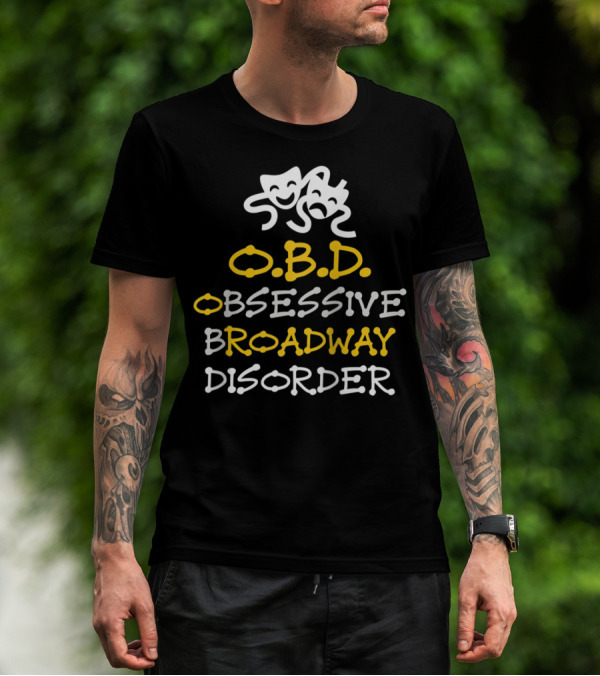OBD Obsessive Broadway Disorder Theater Masks T-Shirt