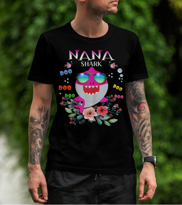 Nana Shark Doo Doo Doo Sunglasses Pink Flowers Bubbles T-Shirt