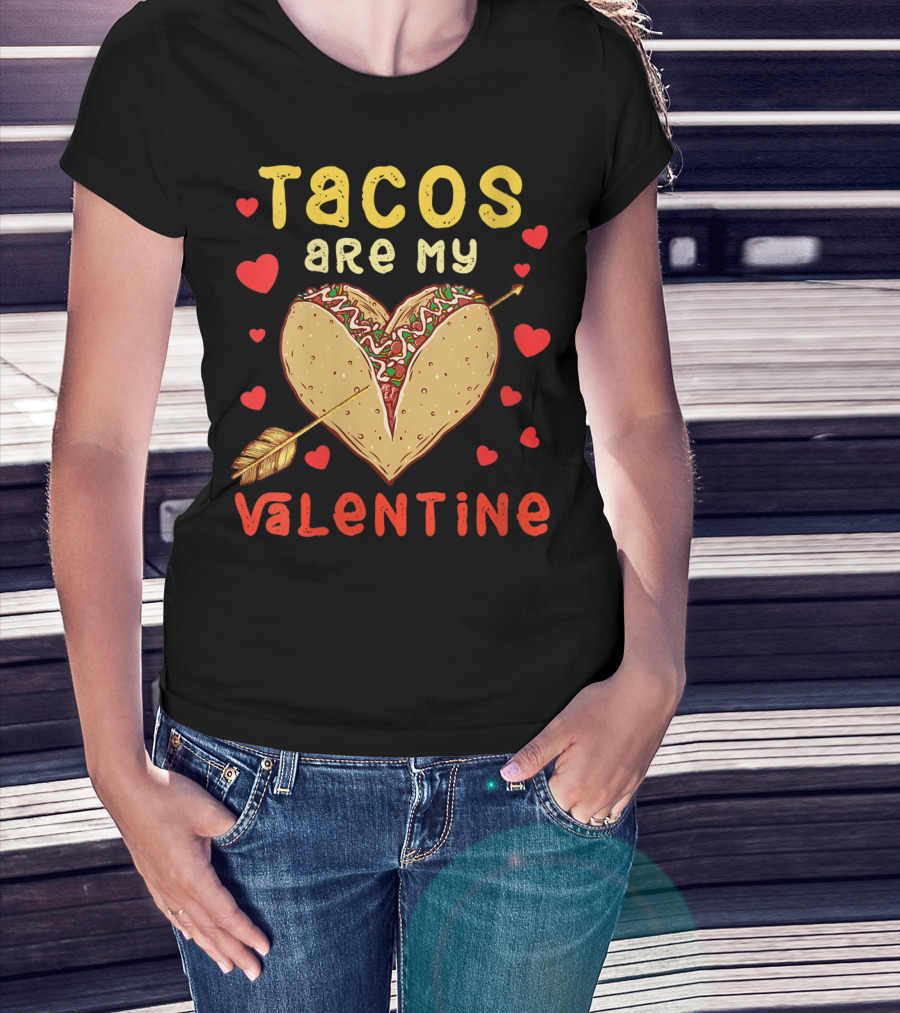 Tacos Are My Valentine Arrow Heart T-Shirt