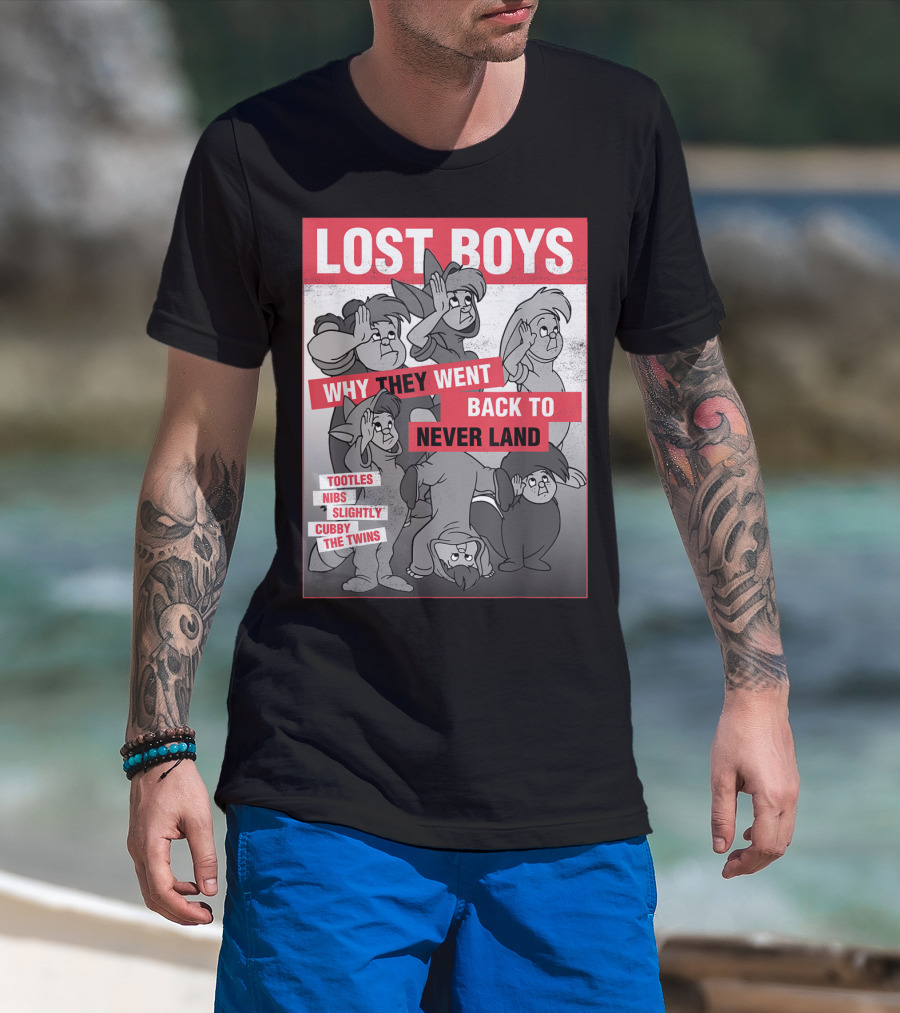 Lost Boys Why They Went Back To Never Land Tootles Nibs Slightly Cubby The Twins T-Shirt