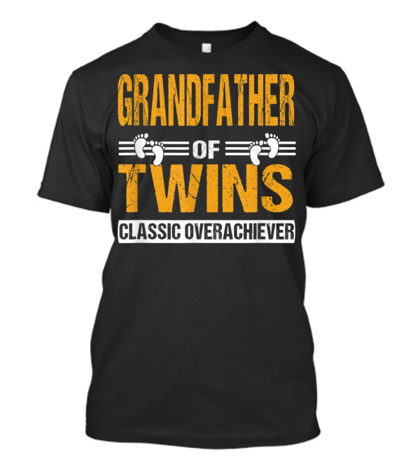 Grandfather Of Twins Classic Overachiever Footprints T-Shirt