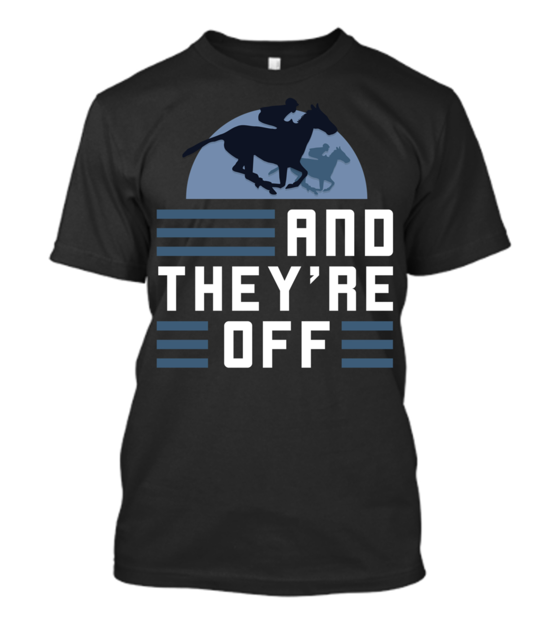 And They're Off Horse Racing Silhouette On Track T-Shirt