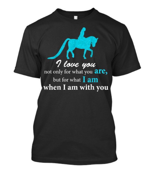 I Love You Arabian Horse Hunt Seat Riding T-Shirt