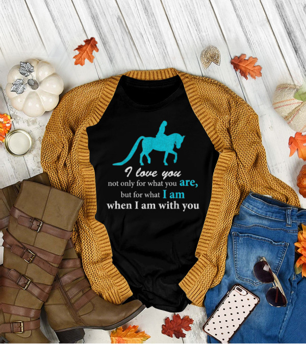 I Love You Arabian Horse Hunt Seat Riding T-Shirt