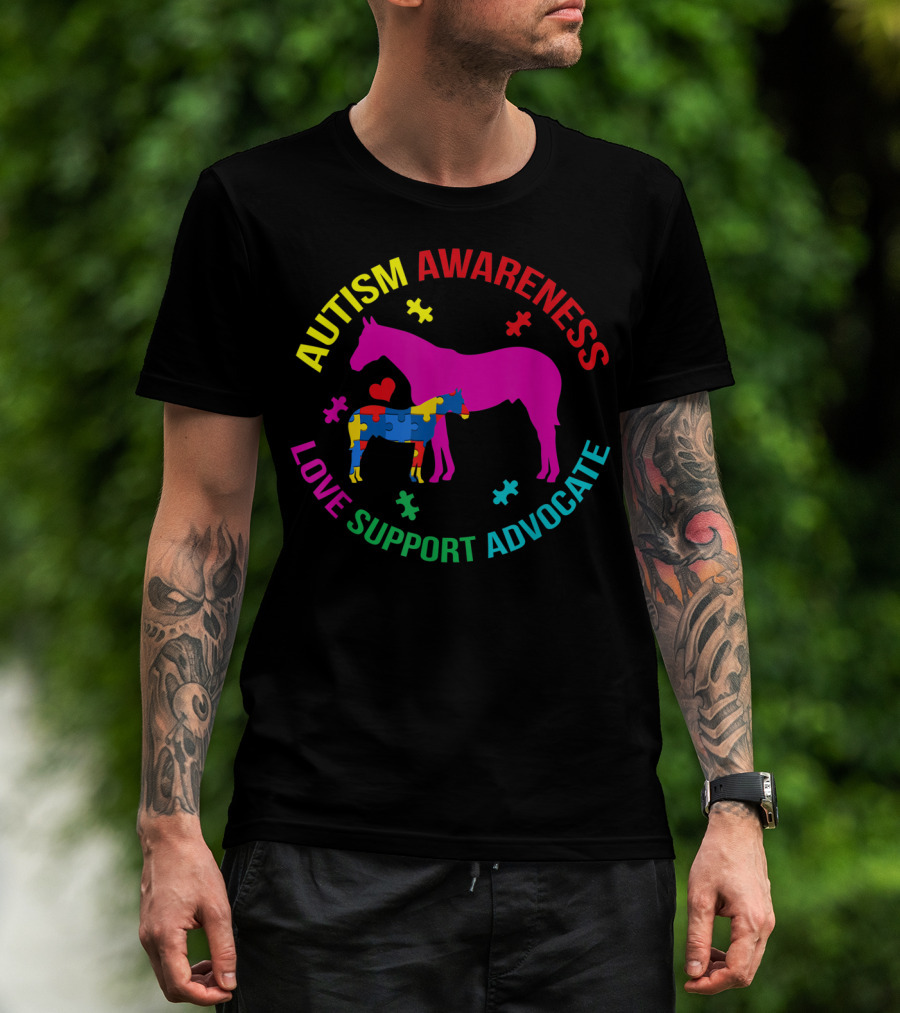 AUTISM AWARENESS LOVE SUPPORT ADVOCATE AUTISM HORSE T-Shirt