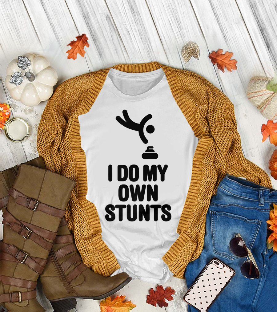 I Do My Own Stunts Curling Player Stone Humor T-Shirt