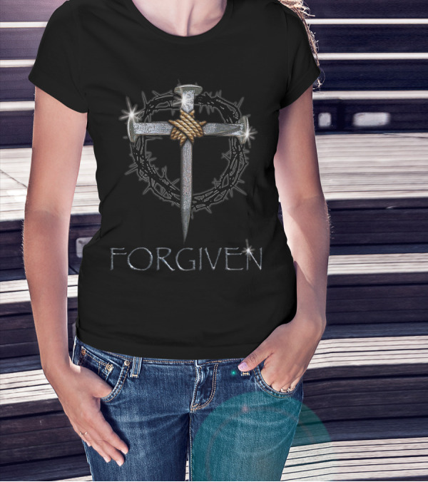 Forgiven 3 Nails 1 Cross 4 Given Iconic Religious Symbolism Cross And Crown Of Thorns T-Shirt