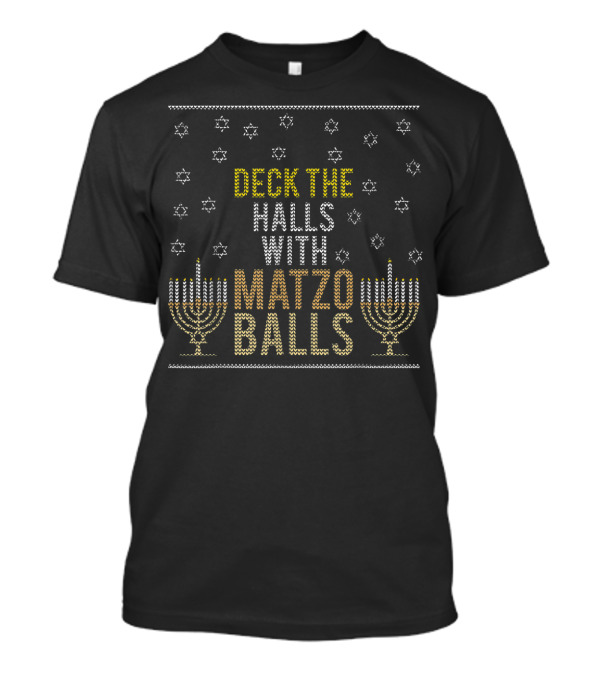 Deck The Halls With Matzo Balls Menorah Star T-Shirt