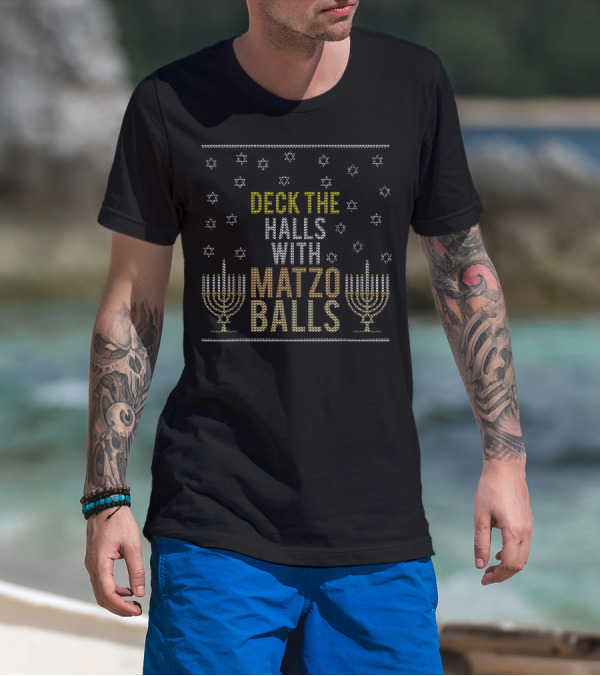 Deck The Halls With Matzo Balls Menorah Star T-Shirt