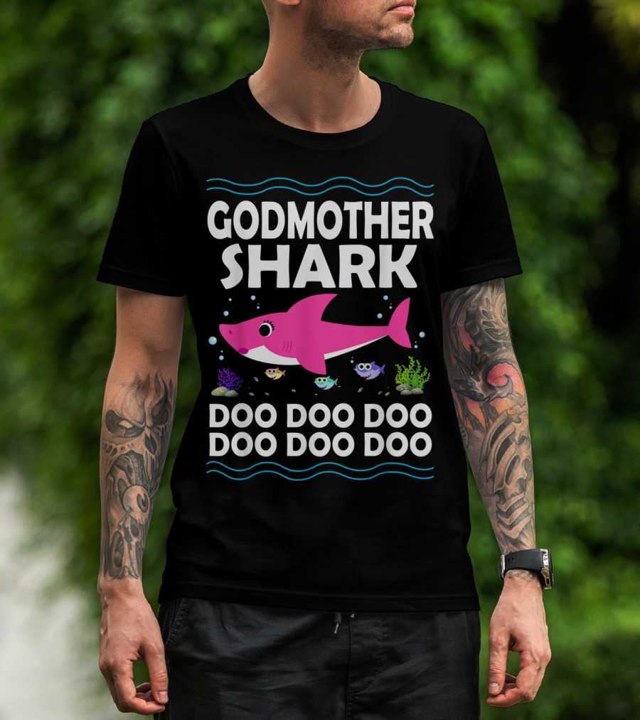 Godmother Shark Doo Doo Doo Doo Doo Doo Baby Mommy Funny T-Shirt