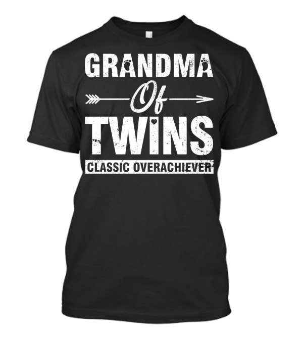 Grandma Of Twins Classic Overachiever Arrow Heart T-Shirt