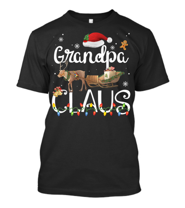 Grandpa Claus Santa Hat Reindeer Sleigh Christmas Lights Snowflakes Gingerbread T-Shirt