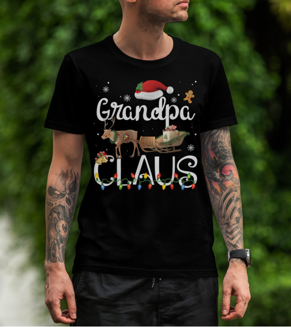 Grandpa Claus Santa Hat Reindeer Sleigh Christmas Lights Snowflakes Gingerbread T-Shirt
