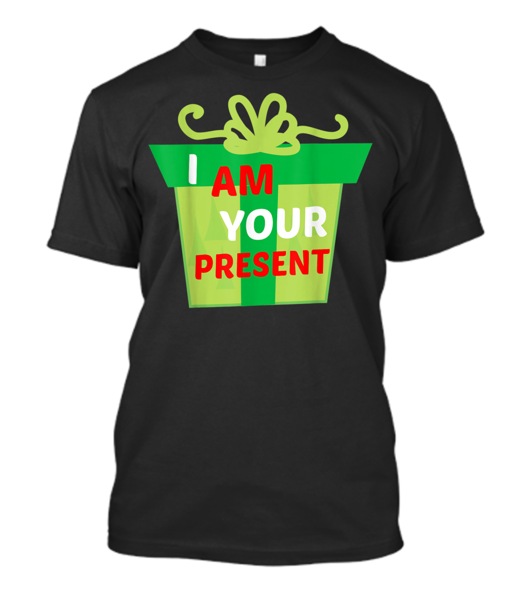 I Am Your Present Green Gift Bow T-Shirt