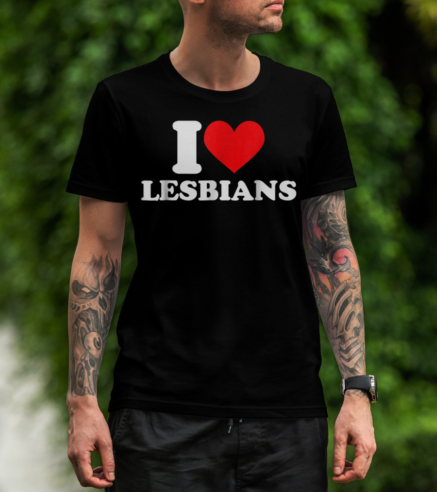 I Heart Lesbians Love T-Shirt