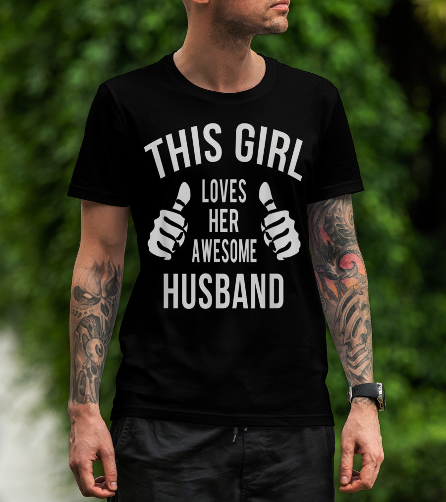 This Girl Loves Her Awesome Husband T-Shirt