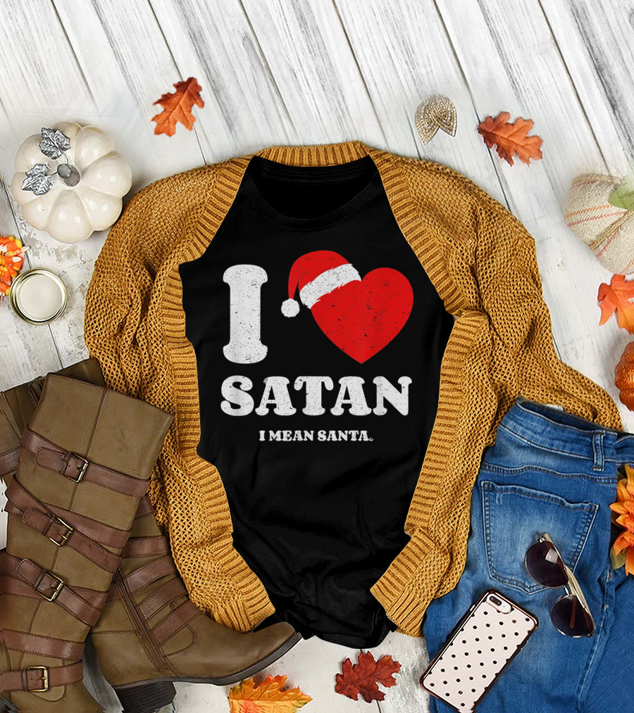 I Love Satan Heart Santa Hat I Mean Santa Xmas Present T-Shirt