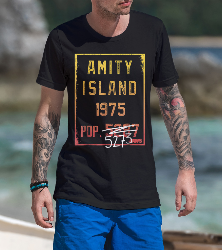 Jaws Amity Island 1975 Pop 5273 Population Sign T-Shirt