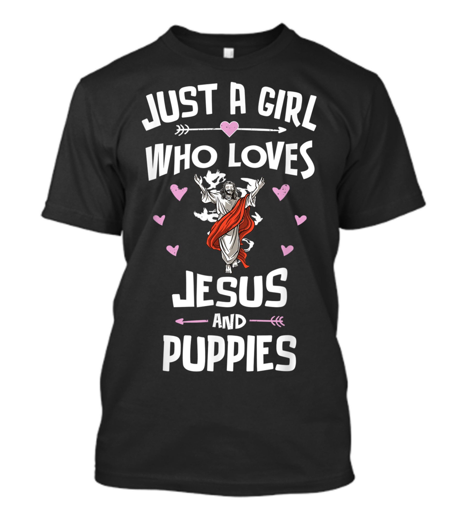 Just A Girl Who Loves Jesus And Puppies T-Shirt