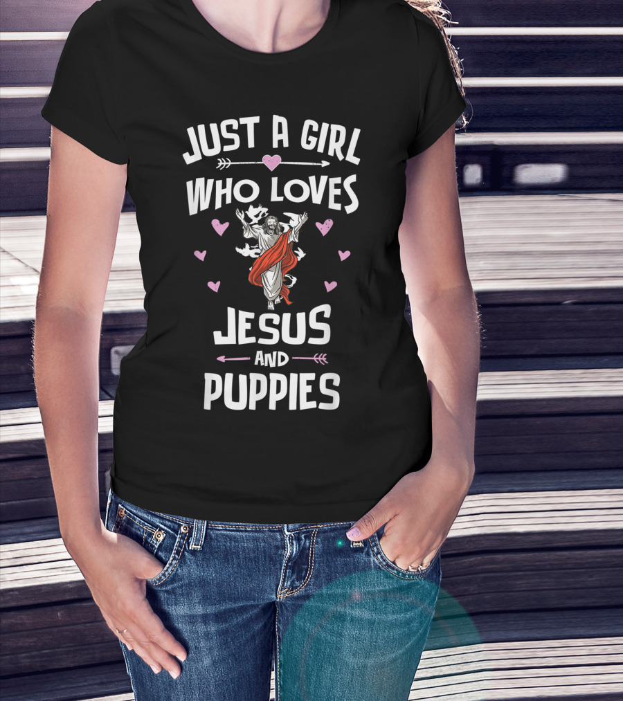 Just A Girl Who Loves Jesus And Puppies T-Shirt