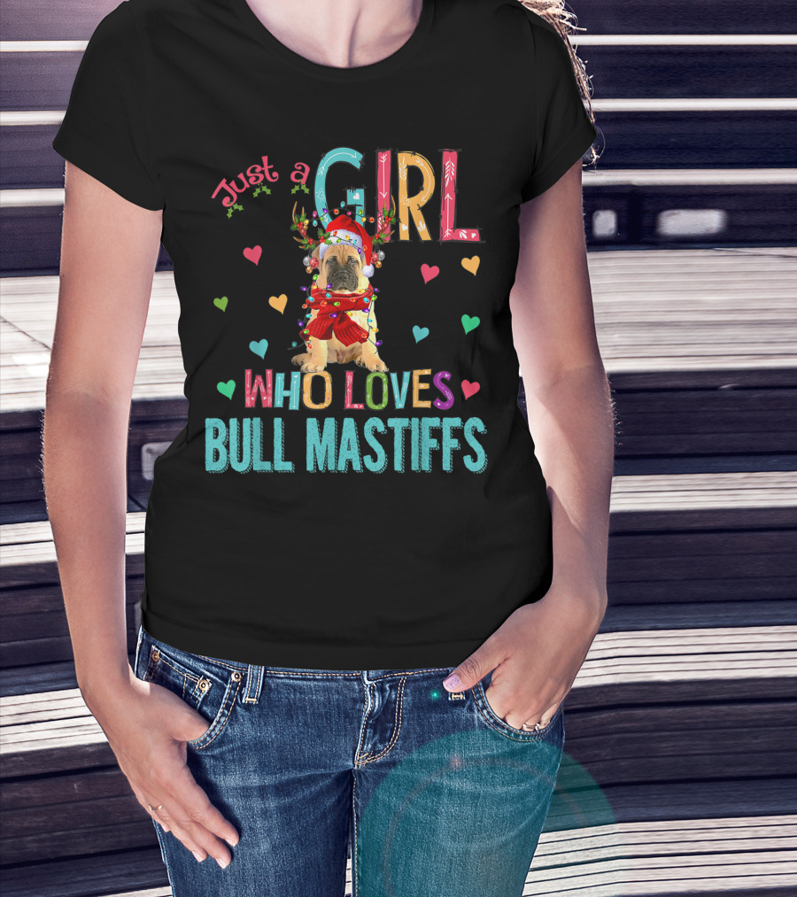 Just A Girl Who Loves Bull Mastiffs With Christmas Puppy And Hearts T-Shirt