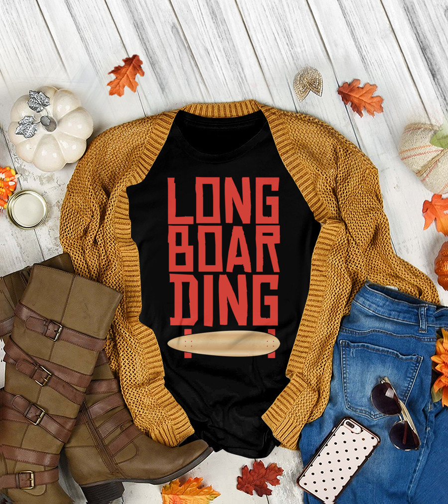 Longboarding Skateboard Long Board Ding T-Shirt