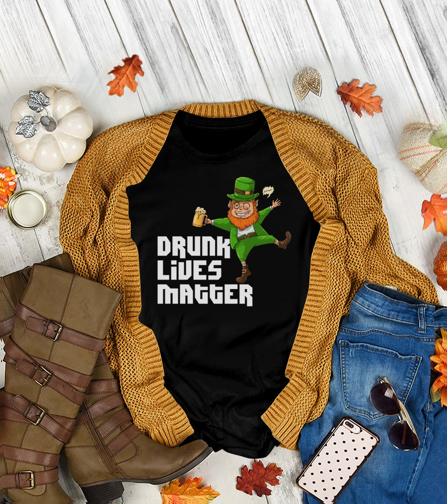 Drunk Lives Matter St Patricks Day Leprechaun Cheers T-Shirt