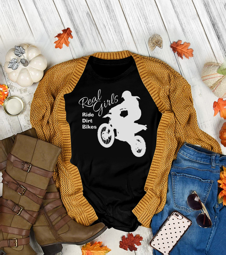 Real Girls Ride Dirt Bikes Motocross T-Shirt