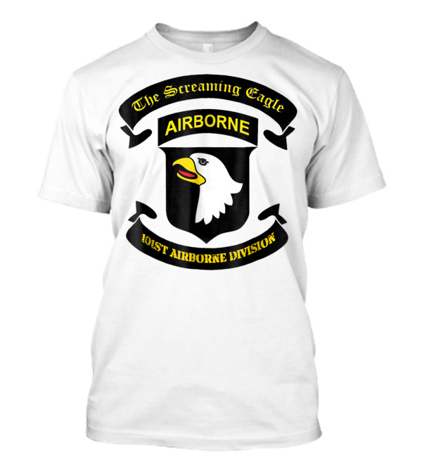 The Screaming Eagle 101st Airborne Division 101st Airborne T-Shirt