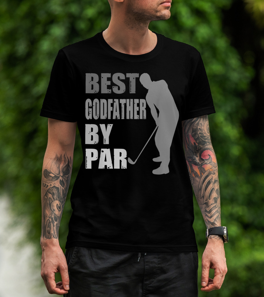 Best Godfather By Par Father's Day Golf T-Shirt