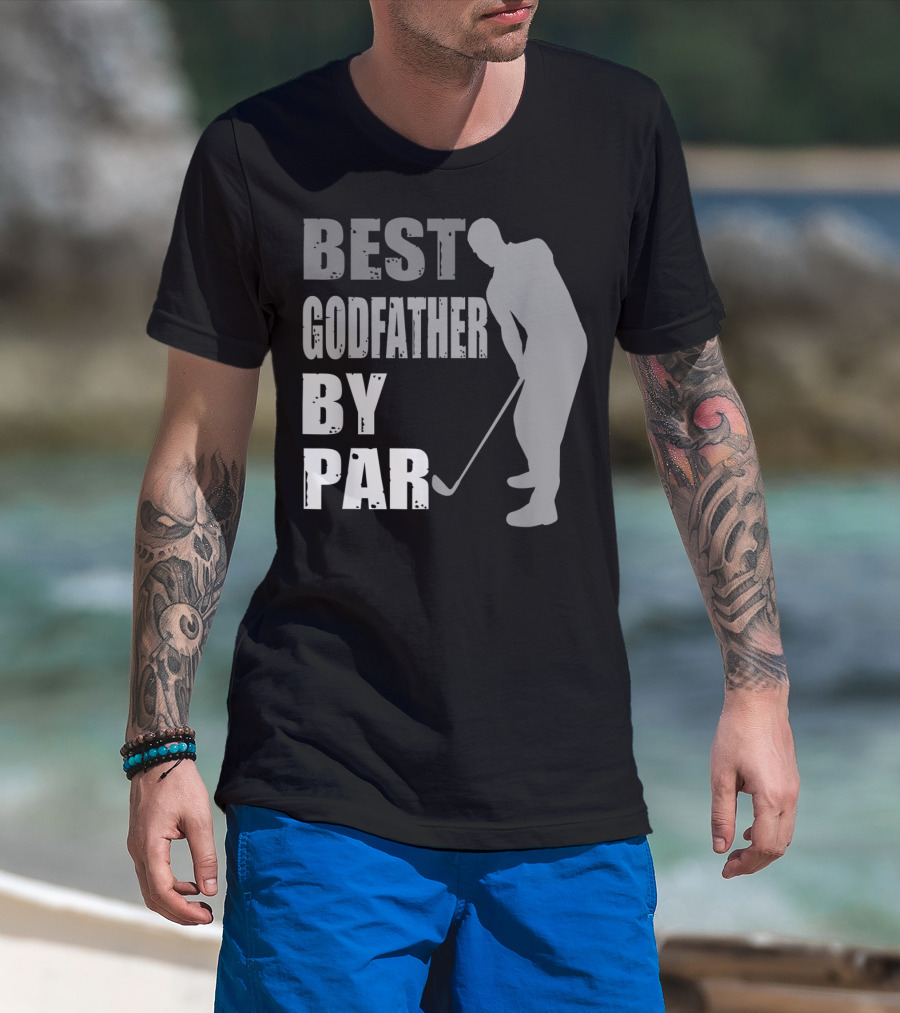 Best Godfather By Par Father's Day Golf T-Shirt