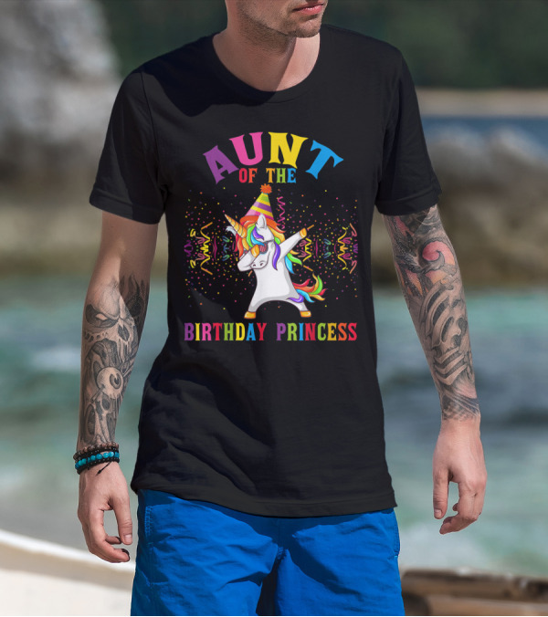 Aunt Of The Birthday Princess Dabbing Unicorn With Party Hat T-Shirt