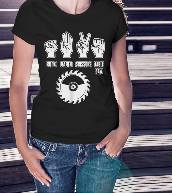 Rock Paper Scissors Table Saw Carpenter T-Shirt