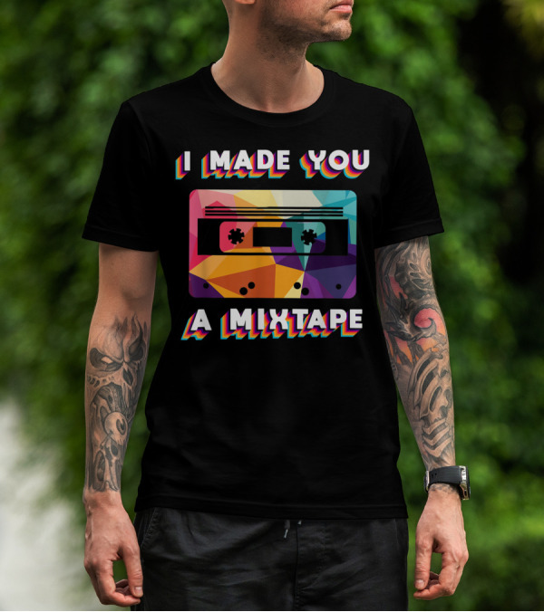 I Made You A Mixtape Colorful Cassette Vintage T-Shirt