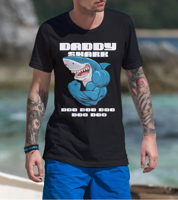 Daddy Shark Doo Doo Doo Doo Matching Family Shark T-Shirt