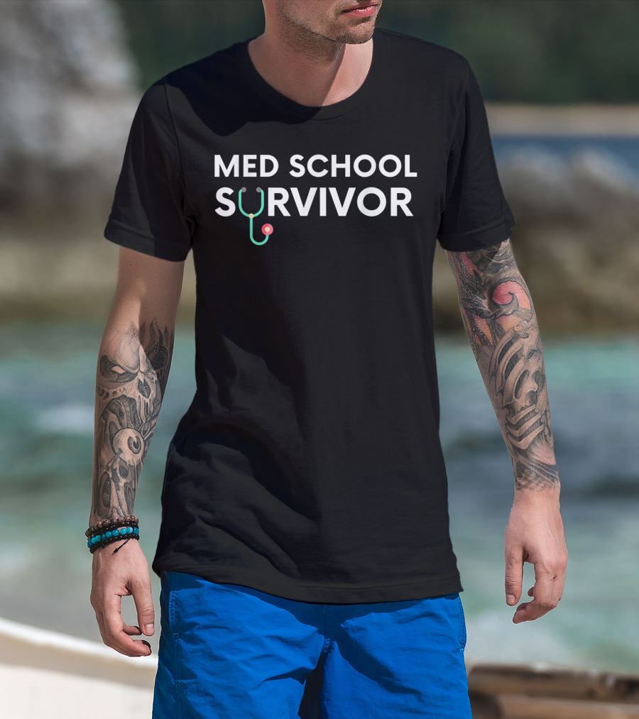 Med School Survivor Funny Medica Graduation T-Shirt