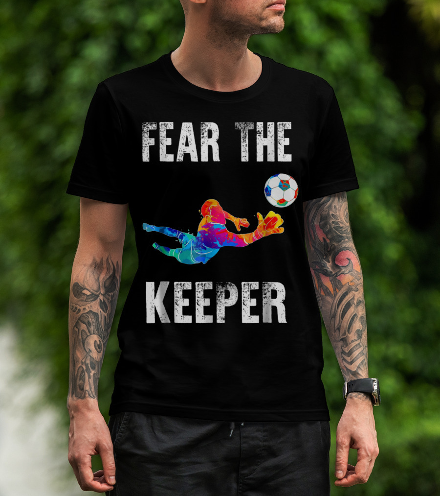 Fear The Keeper Diving Soccer Goalkeeper Splashmulticolor T-Shirt