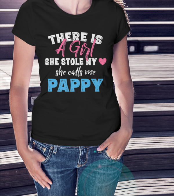 A Girl She Stole My Heart She Calls Me Pappy T-Shirt