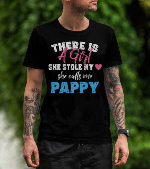 A Girl She Stole My Heart She Calls Me Pappy T-Shirt