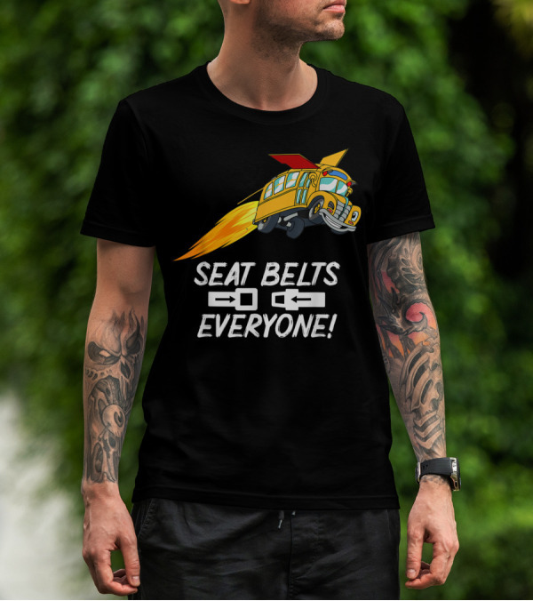 Seat Belts Everyone Funny School Bus With Rocket Boosters T-Shirt