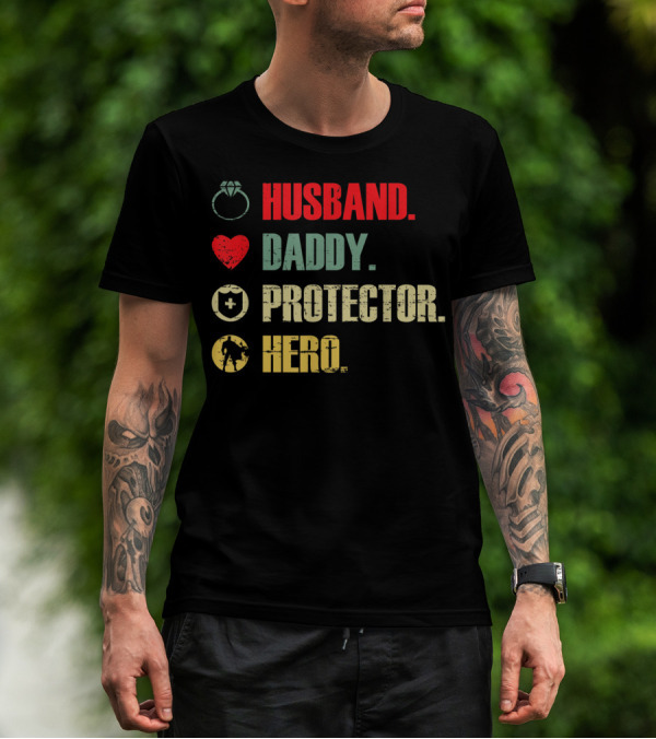 Husband Daddy Protector Hero Ring Heart Cross Soldier T-Shirt